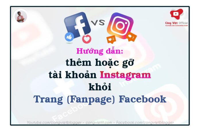 Thêm hoặc gỡ tài khoản Instagram khỏi Trang Facebook Thêm hoặc gỡ tài khoản Instagram khỏi Trang Facebook