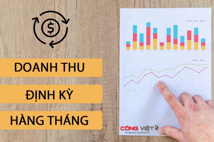 Doanh-thu-định-kỳ-hàng-tháng-là-gì-Cách-tính-doanh-thu-định-kỳ-hàng-tháng-0 Doanh-thu-định-kỳ-hàng-tháng-là-gì-Cách-tính-doanh-thu-định-kỳ-hàng-tháng-0