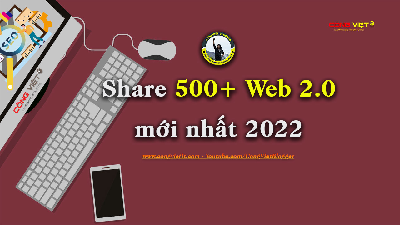 Share 500+ Web 2.0 moi nhat co da pa cao congvietit.com