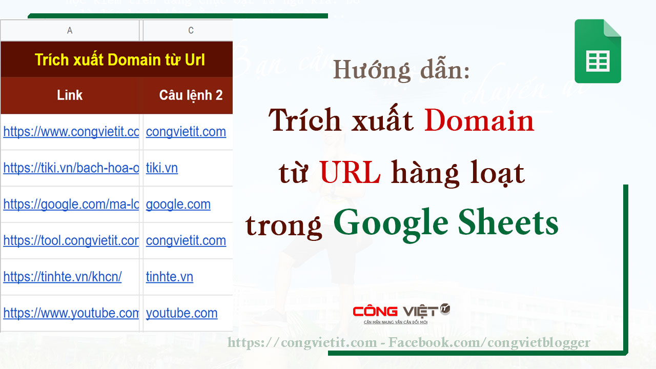 trich-xuất-domain-từ-url-hang-loạt-với-google-sheet-congvietit.com