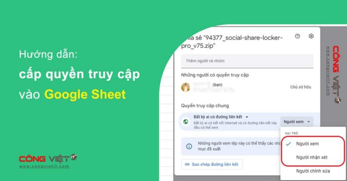 Congvietit.com-Hướng-dẫn-cấp-quyền-truy-cập-vào-Google-Sheet Congvietit.com-Hướng-dẫn-cấp-quyền-truy-cập-vào-Google-Sheet