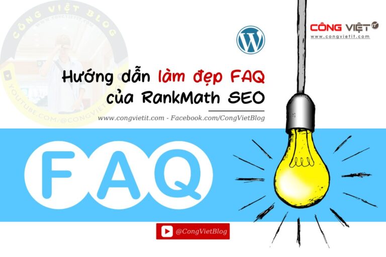 Hướng dẫn làm đẹp FAQ của RankMath SEO Frequently Asked Questions-wordpress-congvietit.com