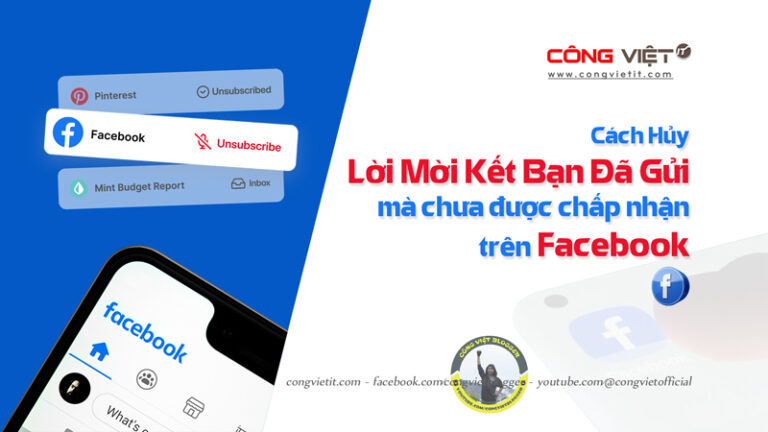 Hướng-dẫn-xóa-bỏ-lời-mời-gửi-kết-bạn-đã-gửi-trước-đó-trên-Facebook--cong-viet-official