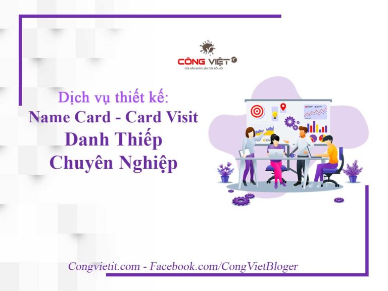 dich-vu-thiet-ke-card-visit-name-card-danh-thiep-chuyen-nghiep-tu-cong-viet-blog