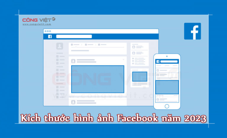 Kích-thước-hình-ảnh-Facebook-năm-2023---Kích-thước-tốt-nhất-cho-Facebook-cong-viet-blog