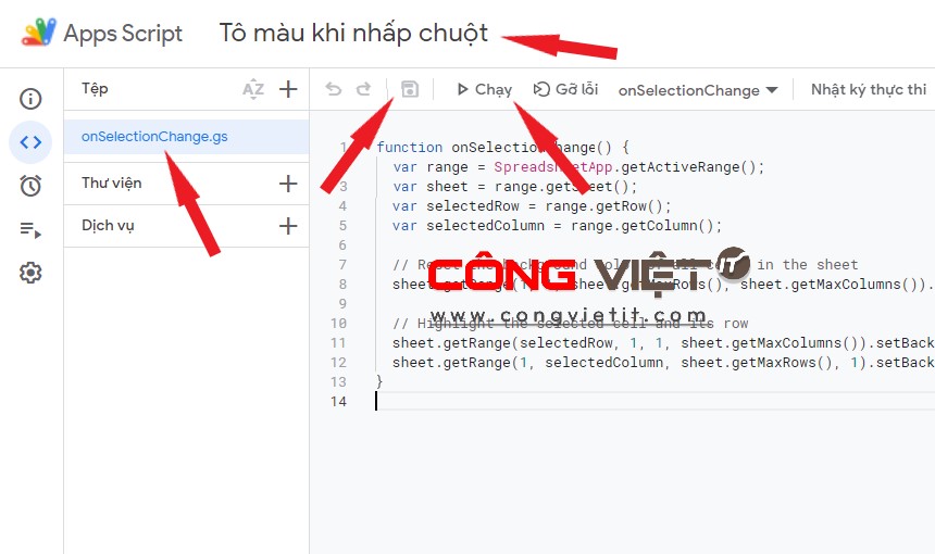 Google Apps Script: Hướng Dẫn Tô Màu Highline Trong Google Sheets Khi Nhấp  Chuột Vào Ô Bất Kỳ - Công Việt Blog