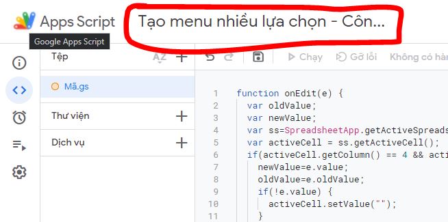 Cách sử dụng Google Apps Script để tạo danh sách thả xuống đa lựa chọn trong Google Sheets Công Việt Blog