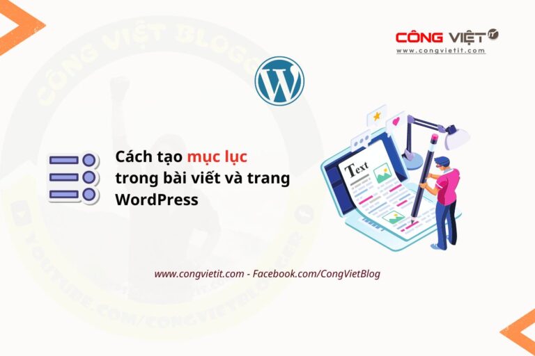 Cách tạo mục lục trong bài viết và trang WordPress-congvietit.com