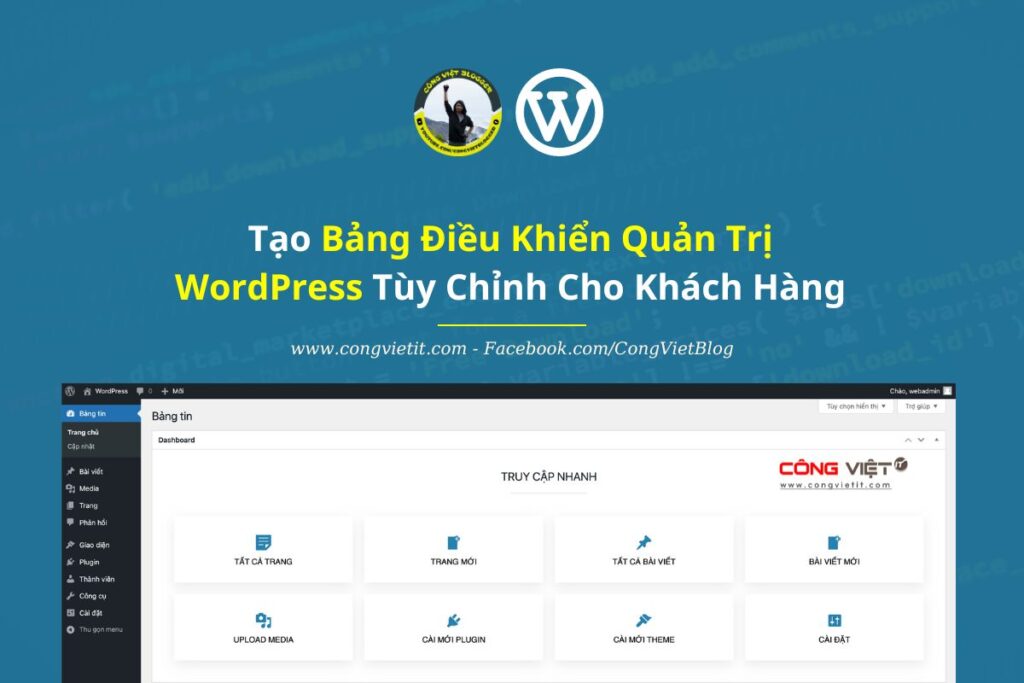 Hướng dẫn Tạo Bảng Điều Khiển Quản Trị WordPress Tùy Chỉnh Cho Khách Hàng