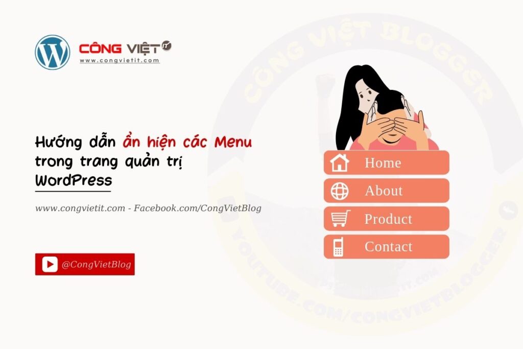 Hướng dẫn ẩn hiện các Menu trong trang quản trị WordPress-congvietblog