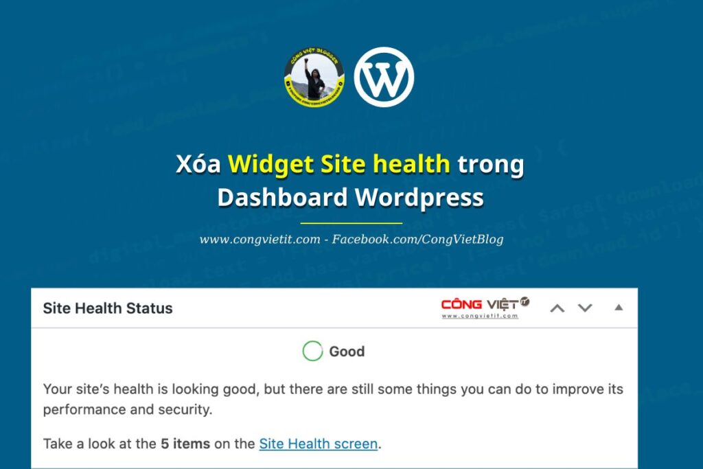 Xóa Widget Site health trong Dashboard WordPress