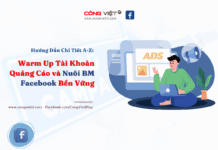 Hướng Dẫn Chi Tiết A-Z: Warm Up Tài Khoản Quảng Cáo và Nuôi BM Facebook Bền Vững Hướng Dẫn Chi Tiết A-Z Warm Up Tài Khoản Quảng Cáo và Nuôi BM Facebook Bền Vững