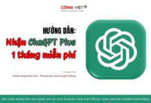 Hướng Dẫn Nhận ChatGPT Plus 1 Tháng Miễn Phí (Không Cần Thẻ Visa) – Mới Nhất 4/2026 Hướng Dẫn Nhận ChatGPT Plus 1 Tháng Miễn Phí Không Cần Thẻ Visa - Mới Nhất 42026 congvietitcom