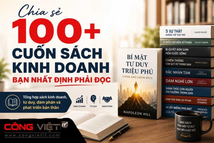 Chia-sẻ-100+-cuốn-sách-kinh-doanh-bạn-nhất-định-phải-đọc Chia-sẻ-100+-cuốn-sách-kinh-doanh-bạn-nhất-định-phải-đọc
