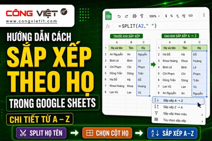 Hướng-Dẫn-Cách-Sắp-Xếp-Theo-Họ-Trong-Google-Sheets-Chi-Tiết-Từ-A-–-Z